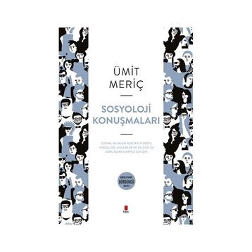 Sosyoloji Konuşmaları - Ümit Meriç