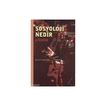 SOSYOLOJI NEDIR ? - NİLGÜN ÇELEBİ