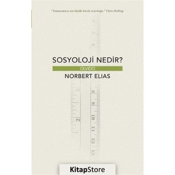 SOSYOLOJI NEDIR ? - NİLGÜN ÇELEBİ