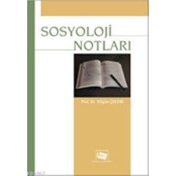 Sosyoloji Notları - Tevfik Erdem