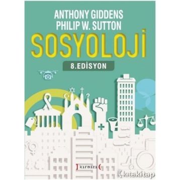 Sosyoloji - Philip W. Sutton Anthony Giddens