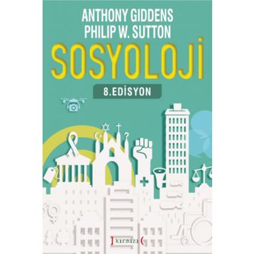 Sosyoloji - Philip W. Sutton Anthony Giddens