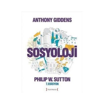 Sosyoloji - Philip W. Sutton Anthony Giddens