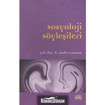 SOSYOLOJI SÖYLEŞİLERİ - KADIR CANATAN