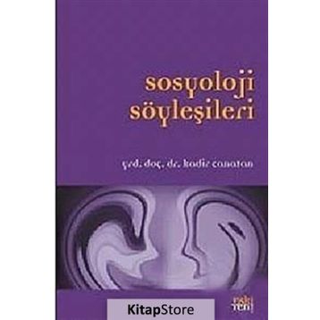 SOSYOLOJI SÖYLEŞİLERİ - KADIR CANATAN