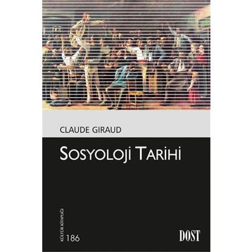 Sosyoloji Tarihi - Claude Giraud