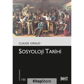 Sosyoloji Tarihi - Claude Giraud