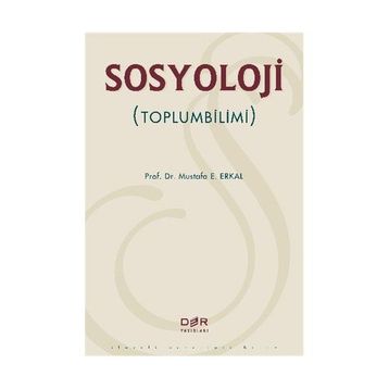 SOSYOLOJI TOPLUMBILIMI - MUSTAFA ERKAL