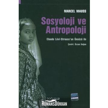 SOSYOLOJI VE ANTROPOLOJI - MARCEL MAUSS