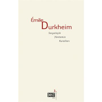 SOSYOLOJI YÖNTEMİN KURALLARI - EMILE DURKHEIM
