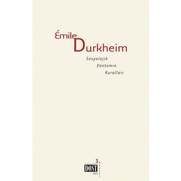SOSYOLOJI YÖNTEMİN KURALLARI - EMILE DURKHEIM