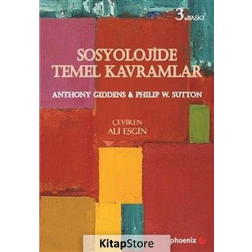 Sosyolojide Temel Kavramlar - Anthony Giddens Philip W. Sutton