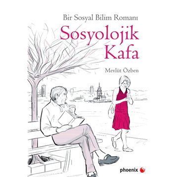 Sosyolojik Kafa - Mevlüt Özben