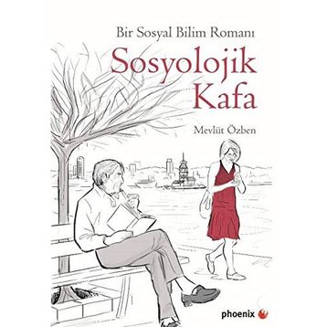 Sosyolojik Kafa - Mevlüt Özben