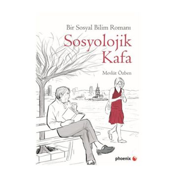 Sosyolojik Kafa - Mevlüt Özben