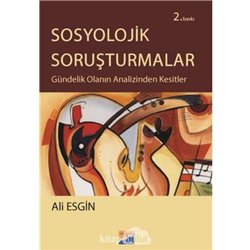 Sosyolojik Soruşturmalar - Ali Esgin