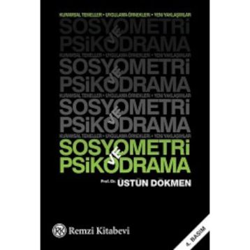 Sosyometri ve Psikodrama - Üstün Dökmen