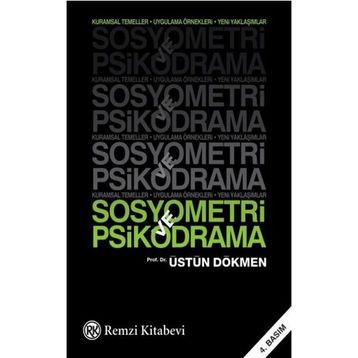 Sosyometri ve Psikodrama - Üstün Dökmen