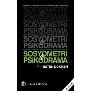Sosyometri ve Psikodrama - Üstün Dökmen