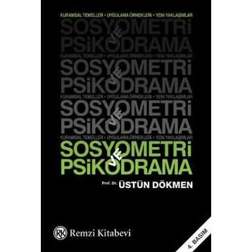 Sosyometri ve Psikodrama - Üstün Dökmen