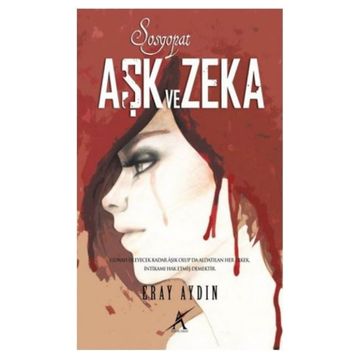 SOSYOPAT AŞK VE CEZA - ERAY AYDIN