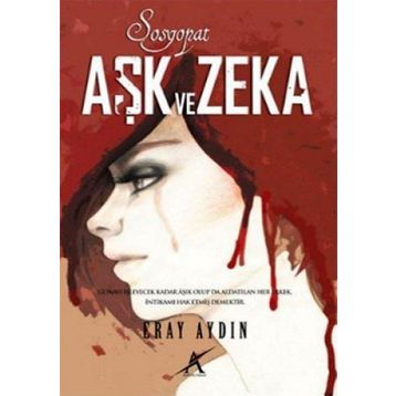 SOSYOPAT AŞK VE CEZA - ERAY AYDIN