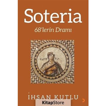 Soteria - İhsan Kutlu