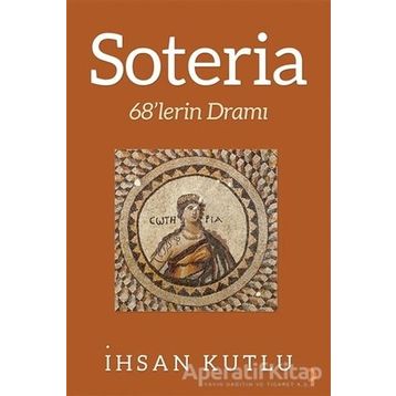 Soteria - İhsan Kutlu