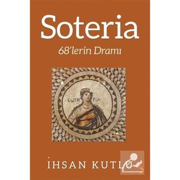Soteria - İhsan Kutlu