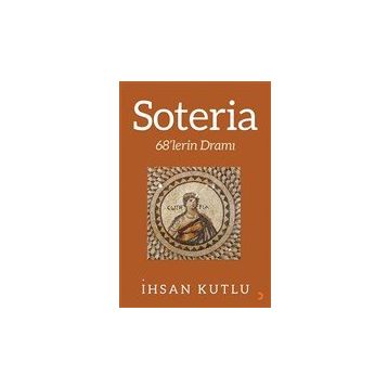 Soteria - İhsan Kutlu