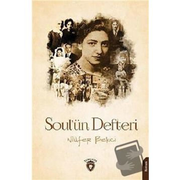 Soul'ün Defteri - Nilüfer Bekçi