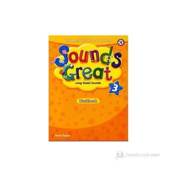 SOUNDS GREAT 3 WORKBOOK - ANNE TAYLOR