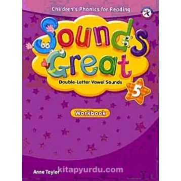 SOUNDS GREAT 5 WORKBOOK - ANNE TAYLOR