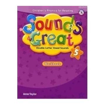 SOUNDS GREAT 5 WORKBOOK - ANNE TAYLOR