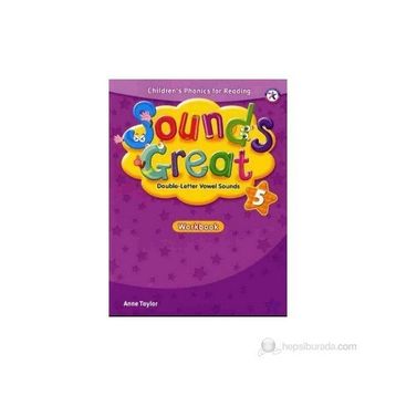 SOUNDS GREAT 5 WORKBOOK - ANNE TAYLOR