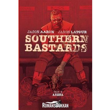 Southern Bastards Cilt: 2 - Arena - Jason Aaron