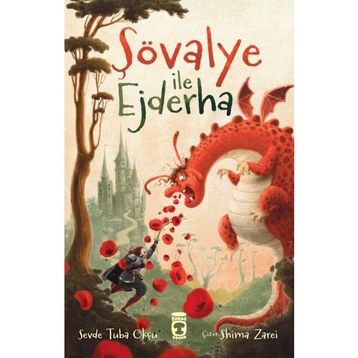 Şövalye ile Ejderha Sevde Tuba Okçu