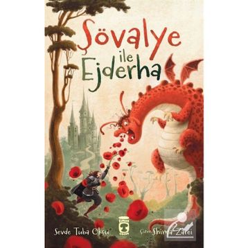 Şövalye ile Ejderha Sevde Tuba Okçu