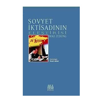 SOVYET İKTİSADININ ELEŞTİRİSİ - MAO ZEDUNG
