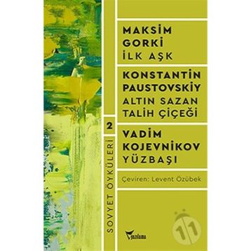 Sovyet Öyküleri 2 - İlk Aşk - Altın Sazan Talih Çiçeği - Levent Özübek
