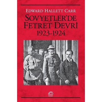 Sovyetler'de Fetret Devri 1923-1924 - Edward Hallett Carr