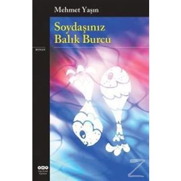 SOYDAŞINIZ BALIK BURCU - GENEL