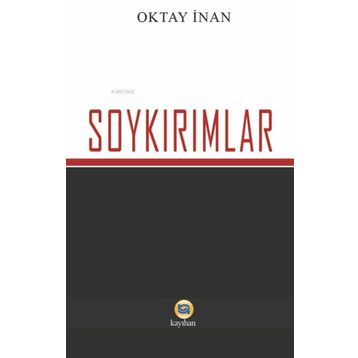 Soykırımlar - Oktay İnan