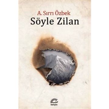 Söyle Zilan - A. Sırrı Özbek