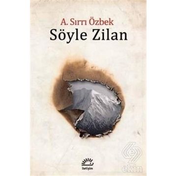 Söyle Zilan - A. Sırrı Özbek