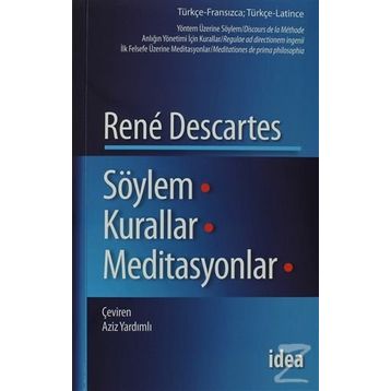 SÖYLEM KURALLAR MEDITASYONLAR - RENE DESCARTES