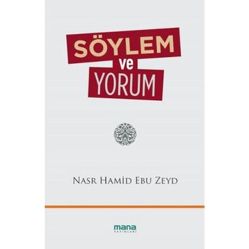 Söylem ve Yorum - Nasr Hamid Ebu Zeyd