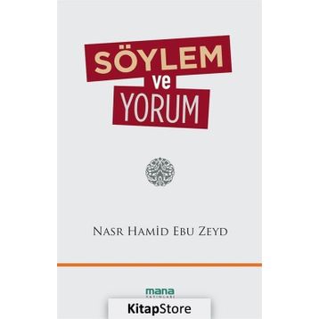 Söylem ve Yorum - Nasr Hamid Ebu Zeyd