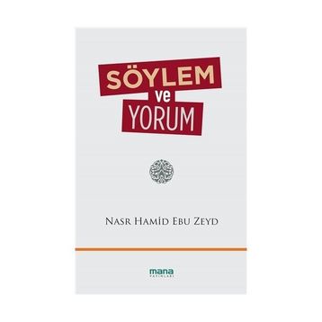Söylem ve Yorum - Nasr Hamid Ebu Zeyd