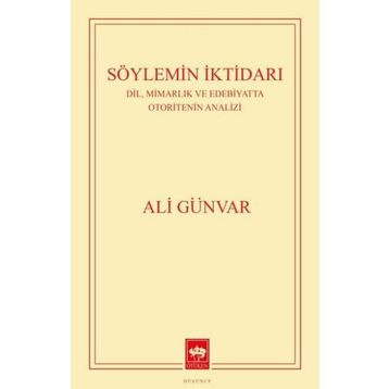 Söylemin İktidarı Ötüken Neşriyat